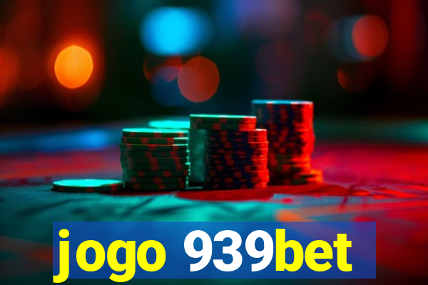 jogo 939bet